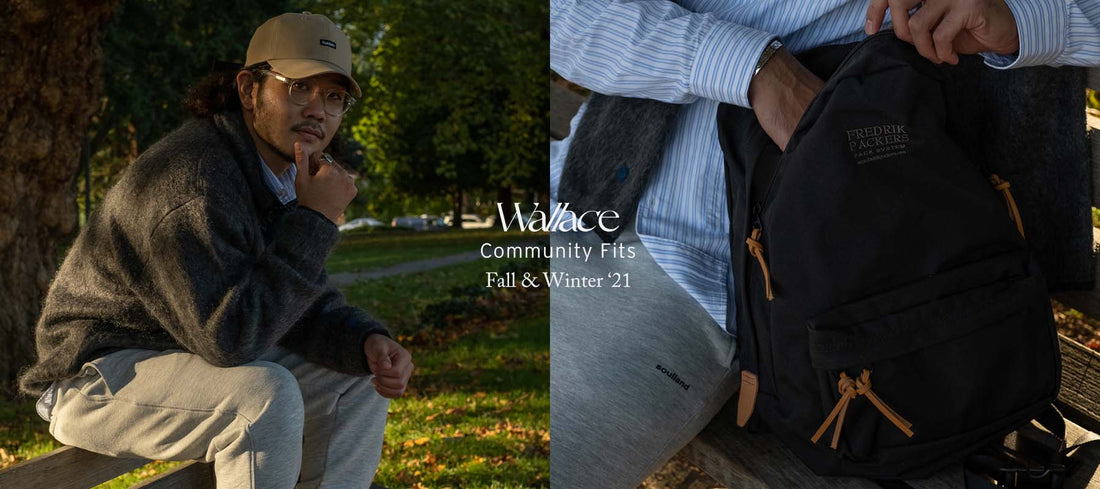 Wallace Community Fits Featuring Soulland