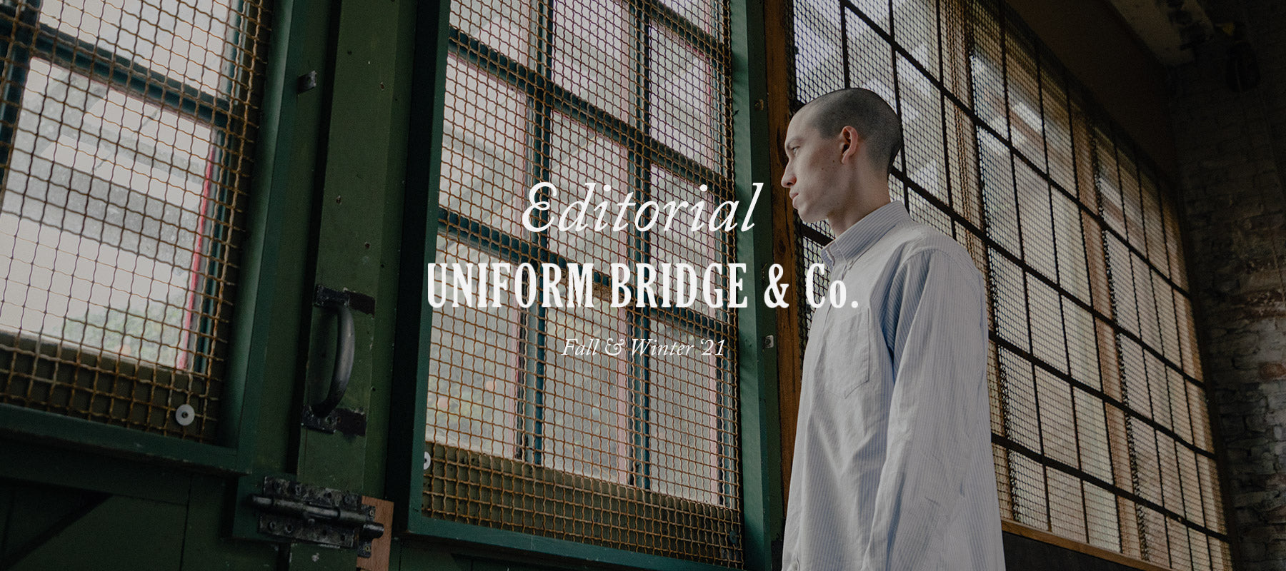 uniform bridge editorial