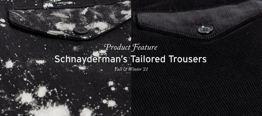 schnayderman's tailored trousers product feature